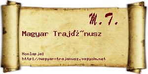 Magyar Trajánusz névjegykártya